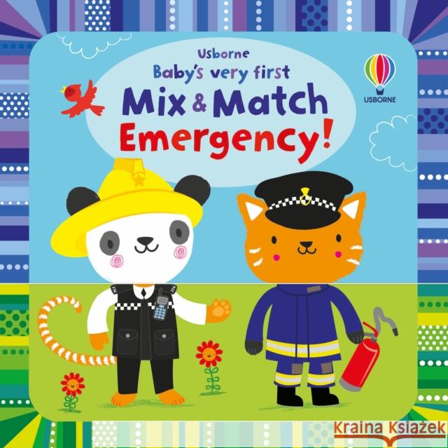 Baby's Very First Mix and Match Emergency! Fiona Watt 9781474986939 Usborne Publishing Ltd - książka