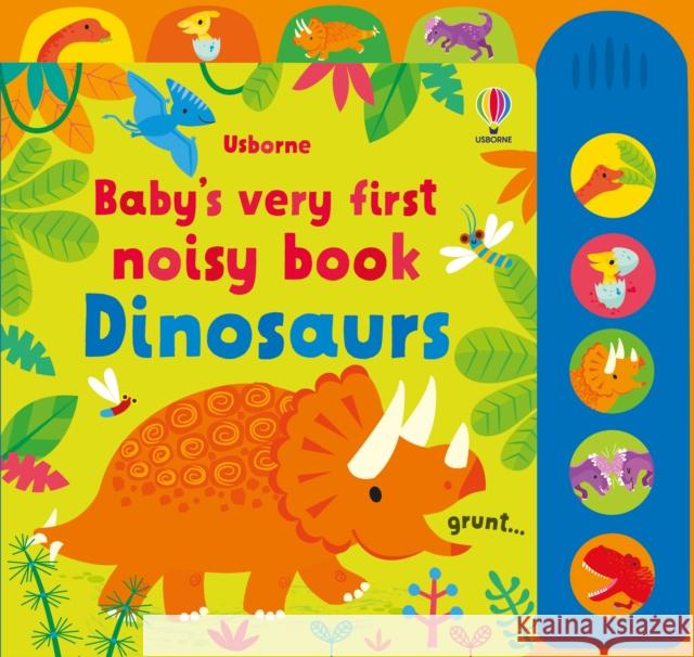 Baby's Very First Noisy Book Dinosaurs Fiona Watt 9781474999113 Usborne Publishing Ltd - książka