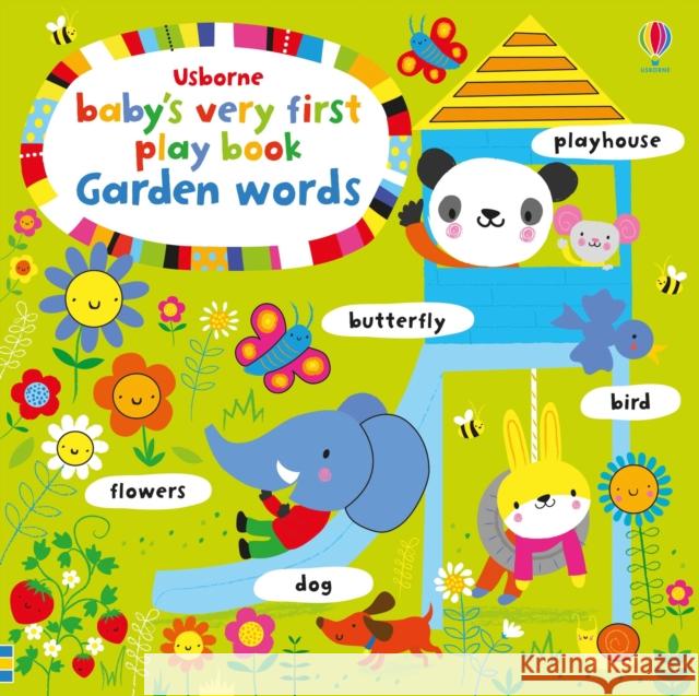 Baby's Very First Playbook Garden Words Watt, Fiona 9781409597100 Baby's Very First Books - książka