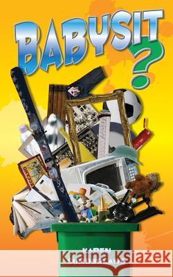 Babysit?: Jason: Book 4 Karen Sunderland 9781518810770 Createspace Independent Publishing Platform - książka