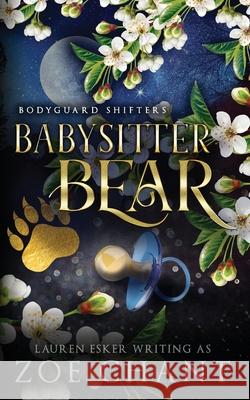 Babysitter Bear Chant Zoe Chant 9798751441227 Independently published - książka