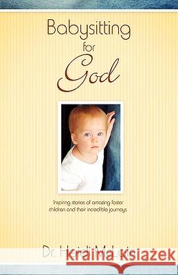 Babysitting For God Heidi McLain 9781606476369 Xulon Press - książka