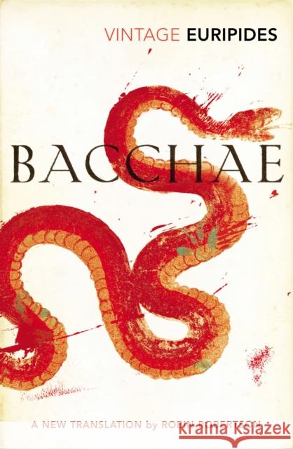 Bacchae  Euripides 9780099577386 Vintage Publishing - książka