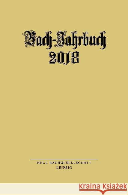 Bach-Jahrbuch 2018 Wollny, Peter 9783374057801 Evangelische Verlagsanstalt - książka