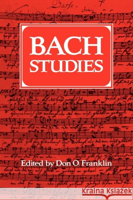 Bach Studies Don O. Franklin 9780521088329 Cambridge University Press - książka