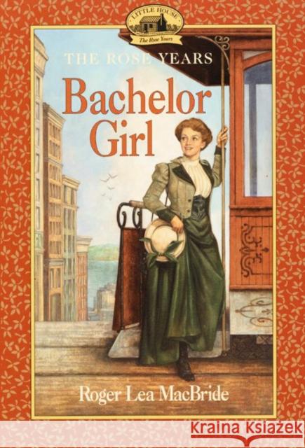Bachelor Girl Roger Lea MacBride Dan Andreasen 9780064406918 HarperTrophy - książka