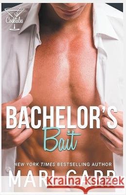 Bachelor's Bait Mari Carr   9798215241639 Mari Carr - książka