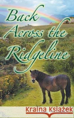 Back Across the Ridgeline: Sean returns to the Kingdom of Ytinu McGaughey, George 9781640073623 Book Services Us - książka