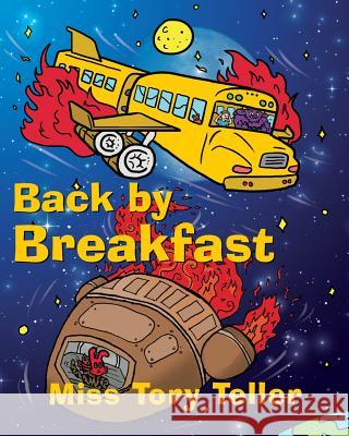 Back By Breakfast Teller 9781729221624 Independently Published - książka