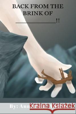 Back from the Brink of _______!! Annette Austin   9798218123444 Josephs Ministry LLC - książka