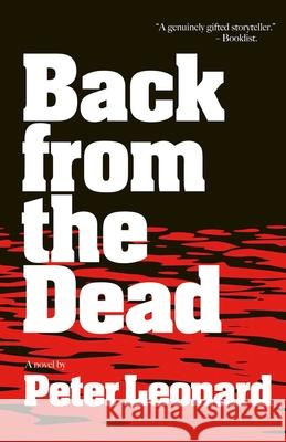Back from the Dead Peter Leonard 9781611880632 Story Planting Corp - książka