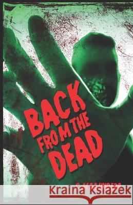 Back from the Dead: A Collection of Zombie Fiction Chapman, Greg 9798526162098 Independently published - książka