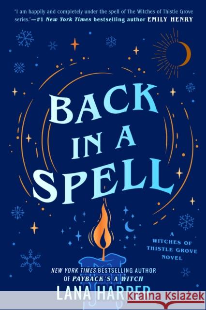 Back In A Spell: This bewitching new rom-com will keep you spellbound! Lana Harper 9780349431642 Little, Brown Book Group - książka