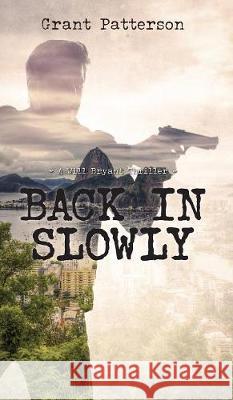 Back in Slowly Grant Patterson 9781773700342 Grant Patterson - książka