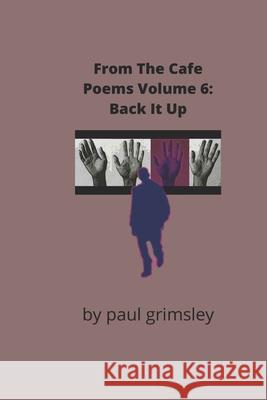 Back It Up Paul Grimsley 9781953527424 Musehick Publications - książka