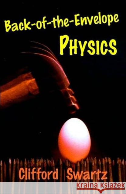 Back-Of-The-Envelope Physics Swartz, Clifford 9780801872631  - książka