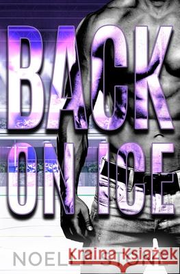 Back On Ice Man Cover Noelle Stone 9781966960201 Noelle Stone Romance - książka