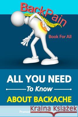 Back Pain - All You Need To Know: Book for All Back Pains Pramod Kerka 9781076136398 Independently Published - książka