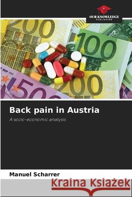 Back pain in Austria Scharrer, Manuel 9786209685033 Our Knowledge Publishing - książka