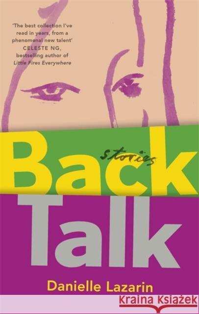 Back Talk Danielle Lazarin 9780349134628 Little, Brown Book Group - książka