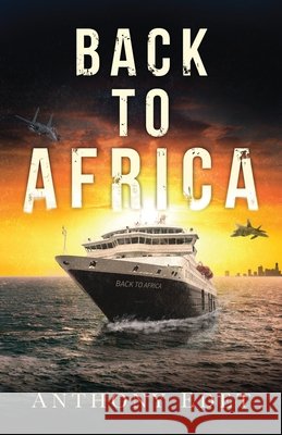 Back to Africa Anthony Edet 9781690620976 Independently Published - książka