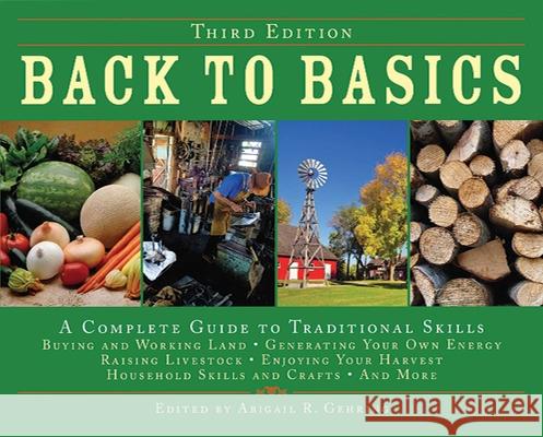 Back to Basics: A Complete Guide to Traditional Skills Gehring, Abigail 9781602392335 Skyhorse Publishing - książka