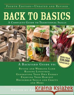 Back to Basics: A Complete Guide to Traditional Skills Abigail R. Gehring 9781629143699 Skyhorse Publishing - książka