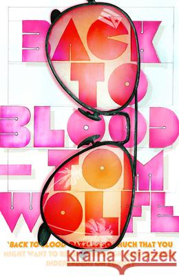 Back to Blood Tom Wolfe 9780099578536  - książka