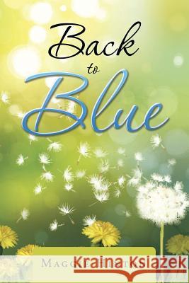 Back to Blue Maggie Hinton 9781490768144 Trafford Publishing - książka