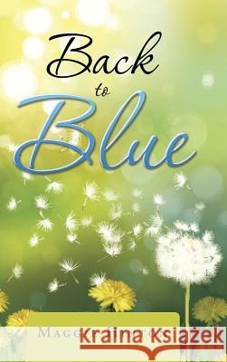 Back to Blue Maggie Hinton 9781490768151 Trafford Publishing - książka