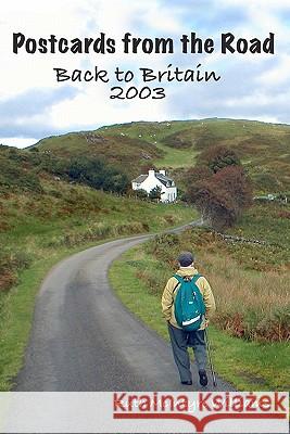 Back to Britain 2003: Postcards from the Road Ruth McIntyre Williams 9781450503976 Createspace - książka