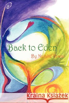 Back to Eden Natalie Kawai 9780595474127 iUniverse - książka