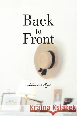 Back to Front Michael Ross 9781490731858 Trafford Publishing - książka