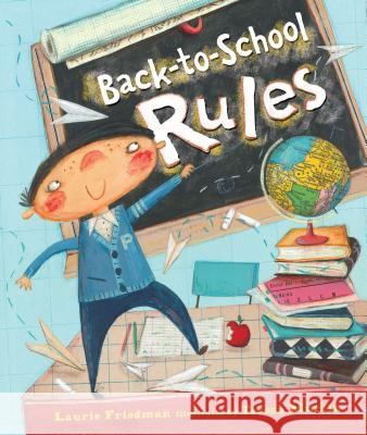 Back-To-School Rules Laurie B. Friedman Teresa Murfin 9780761360704 Carolrhoda Books - książka