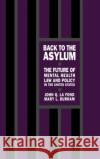 Back to the Asylum LaFond, John Q. 9780195055207 Oxford University Press