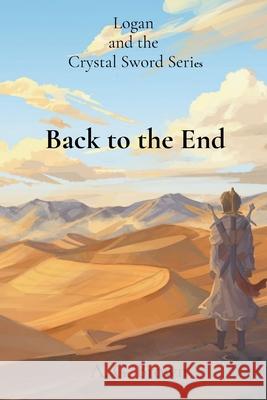 Back to the End A. G. Brown 9781067102609 A G Brown - książka