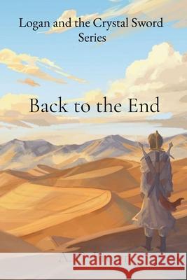 Back to the End A. G. Brown 9781067102630 A G Brown - książka
