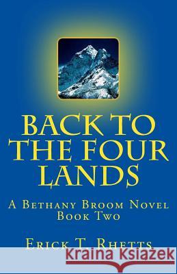 Back to the Four Lands: A Bethany Broom Novel Book Two Kevin B. O'Connell 9781522791645 Createspace Independent Publishing Platform - książka