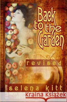 Back to the Garden (Revised) Selena Kitt 9781463576684 Createspace - książka