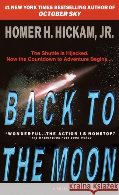 Back to the Moon Homer Hickam 9780440235385 Island Books - książka