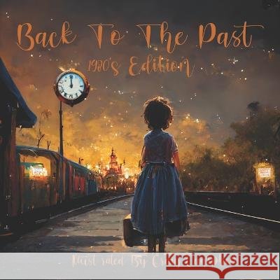 Back To The Past: 1980's Edition Craig Campbell, Alistair MacFarlane 9798847730228 Independently Published - książka