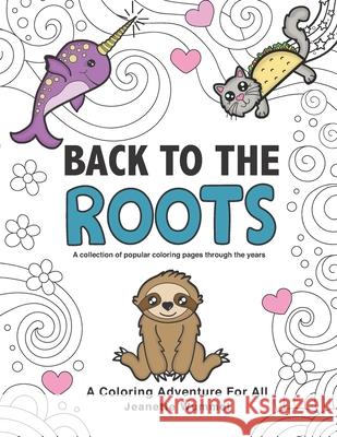 Back To The Roots Jeanette Wummel 9781674857596 Independently Published - książka