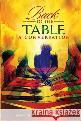 Back to The Table!: A Conversation... Mary 