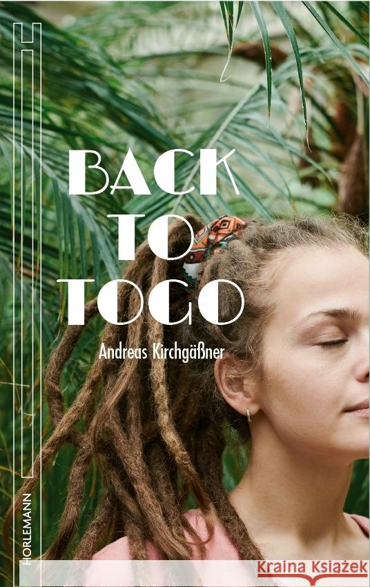 Back to Togo Kirchgäßner, Andreas 9783895024078 Horlemann - książka