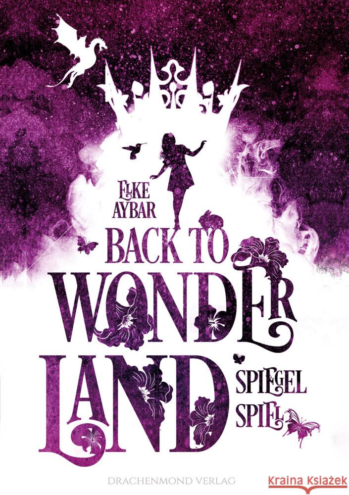 Back to Wonderland Aybar, Elke 9783959912068 Drachenmond Verlag - książka