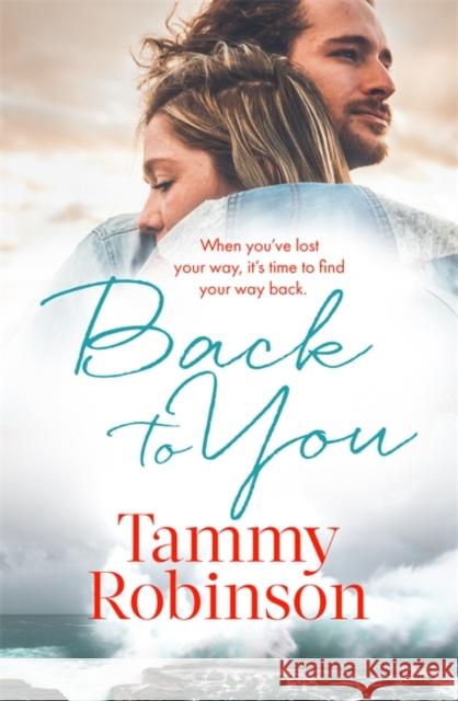 Back To You Tammy Robinson 9780349425276 Little, Brown Book Group - książka