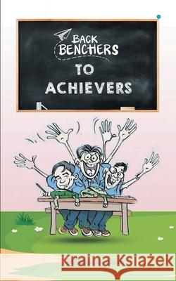 Backbenchers to Achievers Archana Yadav 9789354728457 Bluerosepublisher - książka