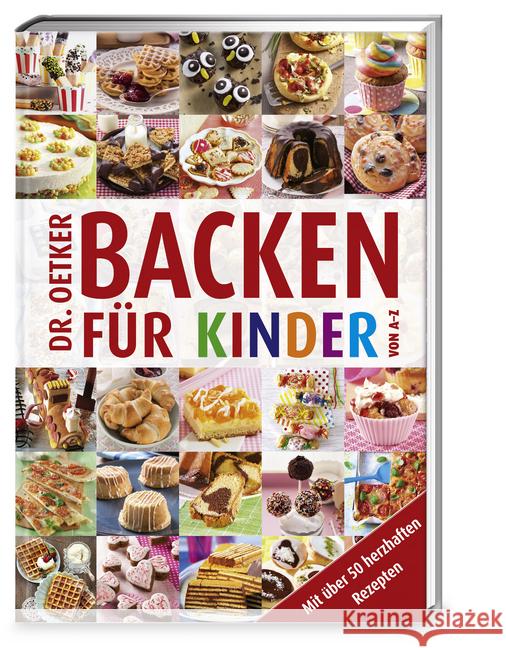 Backen für Kinder von A-Z  9783767017719 Dr. Oetker Verlag KG - książka