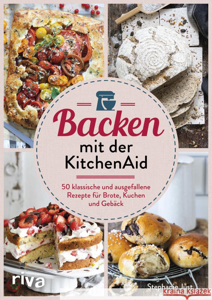 Backen mit der KitchenAid Just, Stephanie 9783742317261 Riva - książka