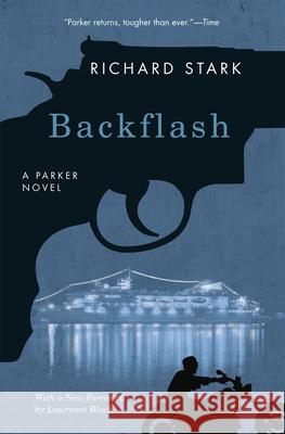 Backflash Richard Stark 9780226770604 University of Chicago Press - książka